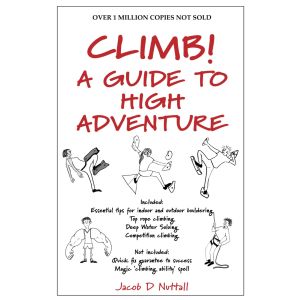  Climb! A Guide to High Adventure