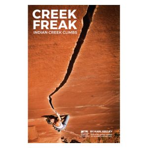 Creek Freak: Indian Creek Climbs