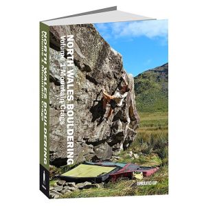 North Wales Bouldering (Volume 1: Mountains)